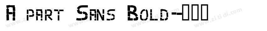 A part Sans Bold字体转换